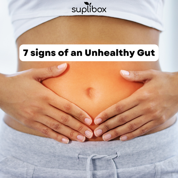 7 signs of an Unhealthy Gut