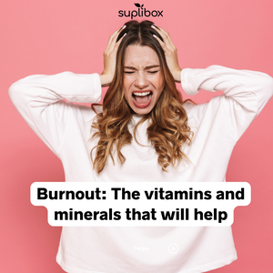 Burnout: The vitamins and minerals that will help